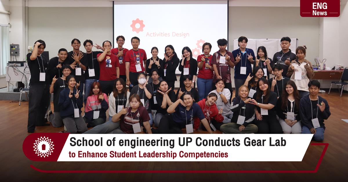 School of engineering UP Conducts Gear Lab to Enhance Student Leadership Competencies
